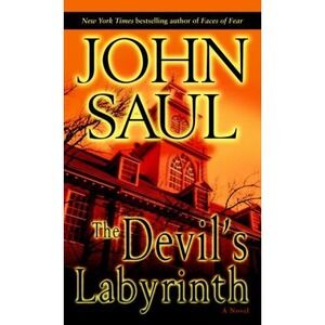 Devil's Labyrinth : A Novel by John Saul (2008, Trade Paperback)